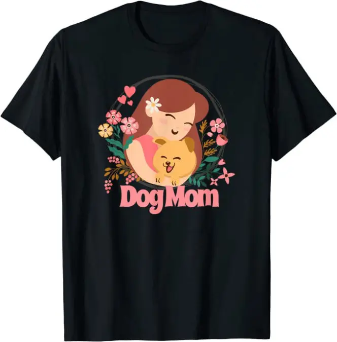 Dog Mom Dog Lover T-Shirt
